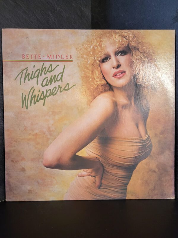 Bette Midler - Thighs And Whispers