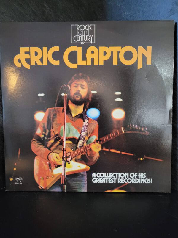 Eric Clapton - A Collection Of His Greatest Recordings!