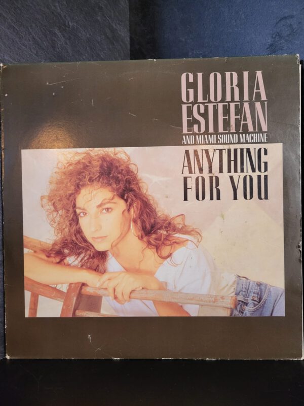 Gloria Estefan and Miami Sound Machine - Anything For You