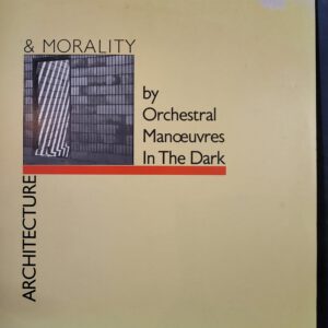 Orchestral Manoeuvres In The Dark - Architecture & Morality
