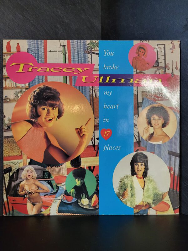 Tracey Ullman - You Broke My Heart In 17 Places